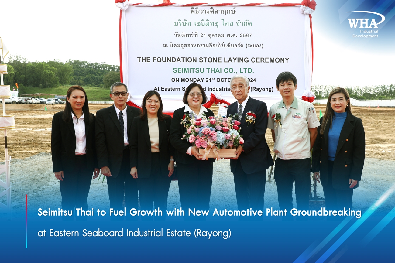 Seimitsu Thai to Fuel Growth with New Automotive Plant Groundbreaking   at Eastern Seaboard Industrial Estate (Rayong)