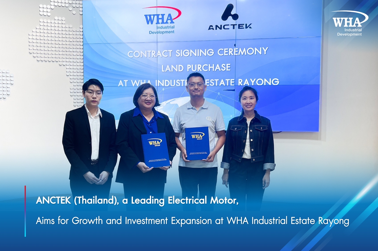 ANCTEK (Thailand), a Leading Electrical Motor, Aims for Growth and Investment Expansion at WHA Industrial Estate Rayong